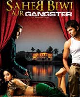Saheb Biwi Aur Gangster / ,   ... 